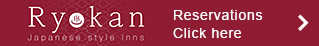 Ryokan Reservations click here